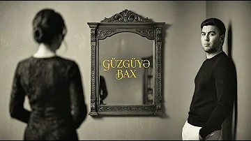 Güzgüye bax