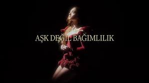 Aşk Değil Bağımlılık