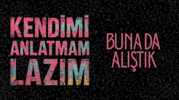 Buna da Alıştık 