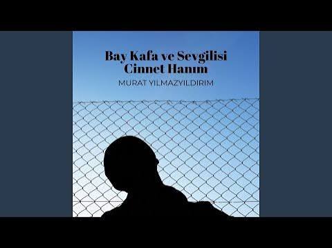 Bay Kafa Ve Sevgilisi Cinnet Hanım