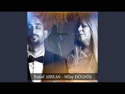 Hicranı Leyla ft Yusuf Arslan