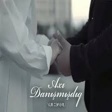 Reşad Ağazade ft Axı Danışmışdıq