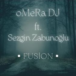 Fusion (feat Sezgin Zabunoğlu)