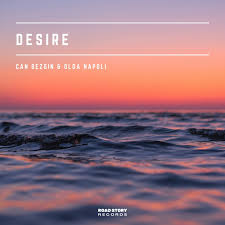 Desire ft  Can Sezgin