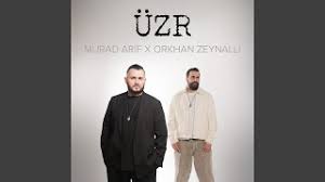 Üzr ft Murad Arif 