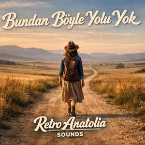 Bundan Böyle Yolu Yok