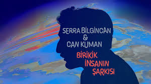 Birikik İnsanın Şarkısı ft Can Kuman 