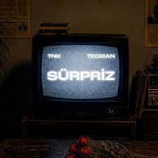 Tnk ft Sürpriz