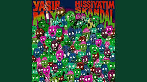 Hissiyatım Skandal 