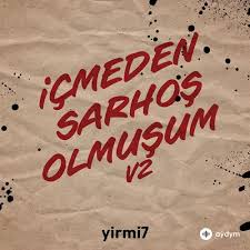 İçmeden Sarhoş Olmuşum v2